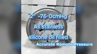 2" 50 mm -0,1~0 MPa -76~0 cmHg Interamente inossidabile, resistente alle vibrazioni, riempito con olio di silicone